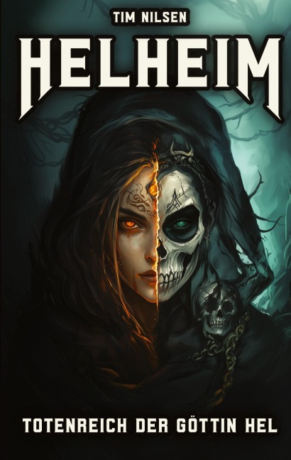 Helheim - Totenreich der Göttin Hel - Tim Nilsen