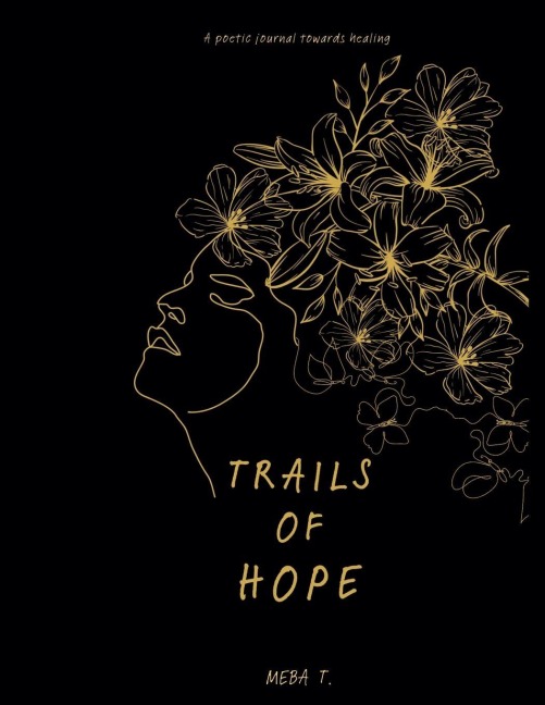 Trails Of Hope - Meba T.