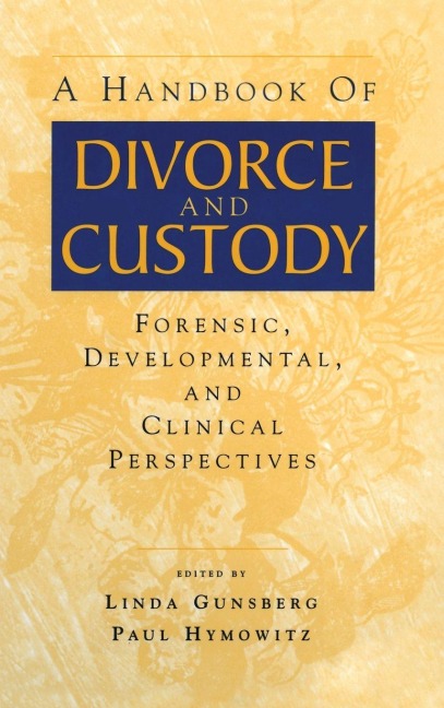 A Handbook of Divorce and Custody - 