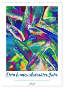 Cover-Bild zum Titel 'Dein buntes abstraktes Jahr (Wandkalender 2026 DIN A2 hoch), CALVENDO Monatskalender' von 'Katharina Stachanczyk'