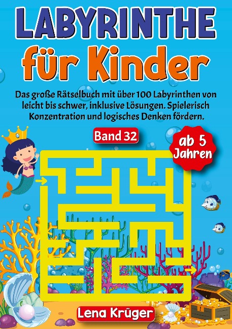Labyrinthe für Kinder ab 5 Jahren - Band 32 - Lena Krüger