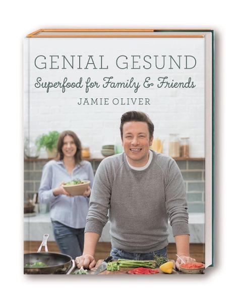 Genial gesund - Jamie Oliver