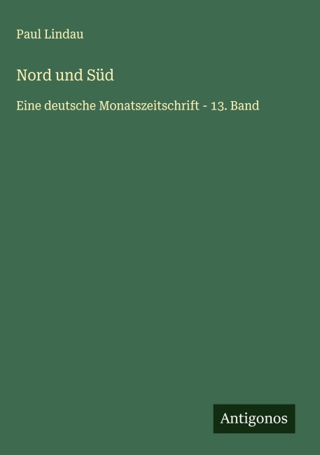 Nord und Süd - Paul Lindau