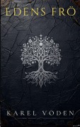 Cover-Bild zum Titel 'Edens frö' von 'Karel Voden'