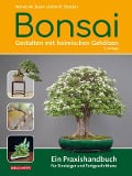 Cover-Bild zum Titel 'Bonsai - Gestalten mit heimischen Gehölzen' von 'Werner M. Busch, Achim R. Strecker'
