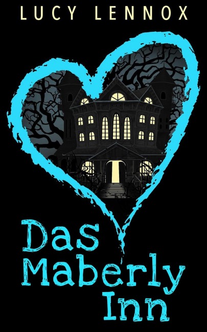 Das Maberly Inn - Lucy Lennox
