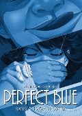 Cover-Bild zum Titel 'Perfect Blue: Awaken from a Dream (Light Novel)' von 'Yoshikazu Takeuchi'