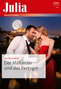 Cover-Bild zum Titel 'Der Milliardär und das Partygirl' von 'Michelle Smart'