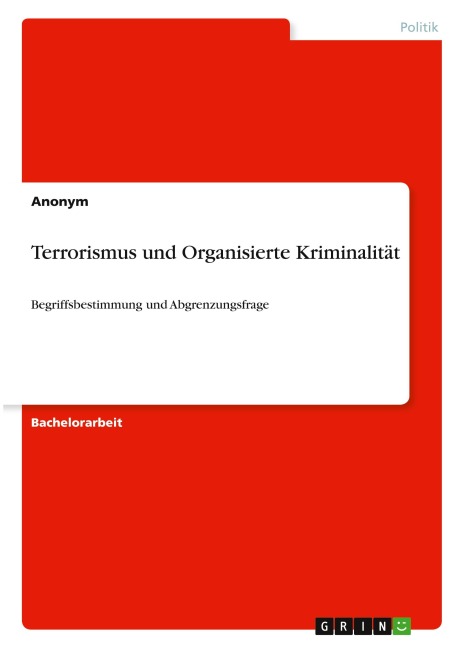 Terrorismus und Organisierte Kriminalität - Anonymous