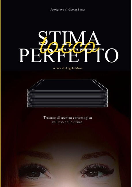 STIMA TOCCO PERFETTO - Angelo Mirra