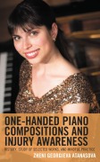 Cover-Bild zum Titel 'One-Handed Piano Compositions and Injury Awareness' von 'Zheni Georgieva Atanasova'