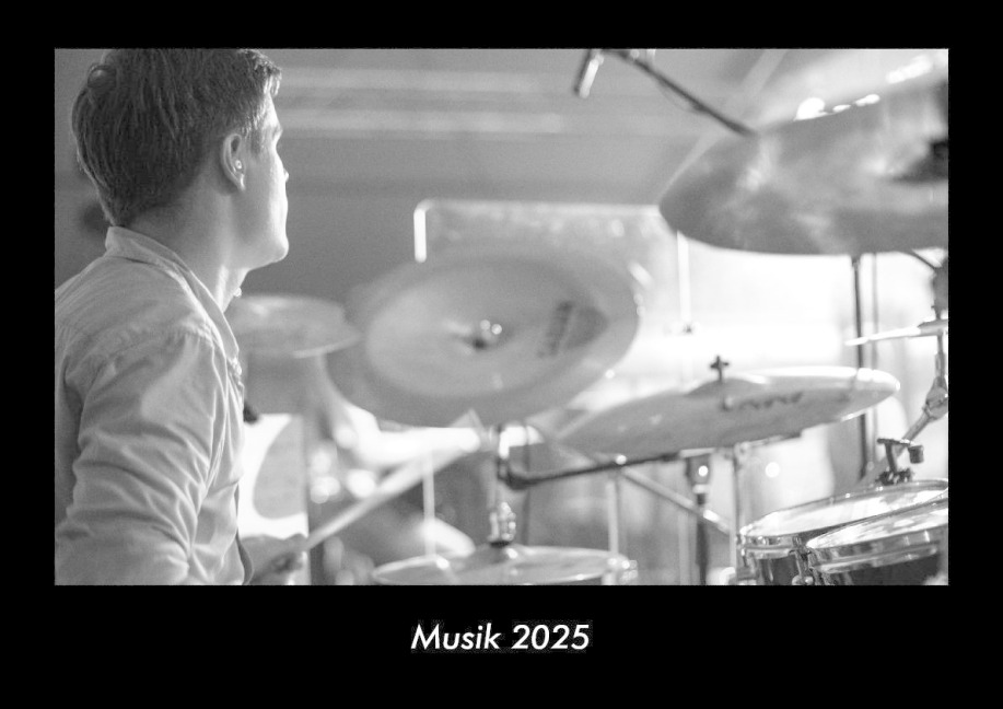 Musik 2025 Fotokalender DIN A3 - Tobias Becker