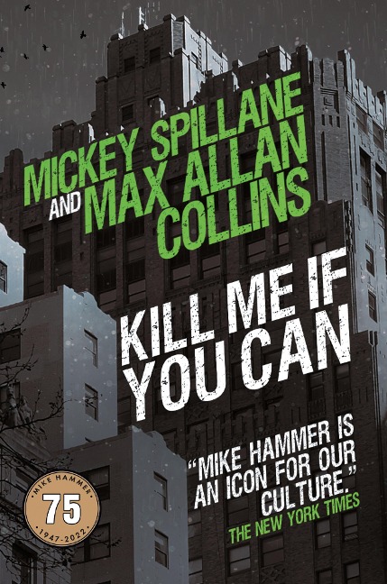 Kill Me If You Can - Max Allan Collins, Mickey Spillane