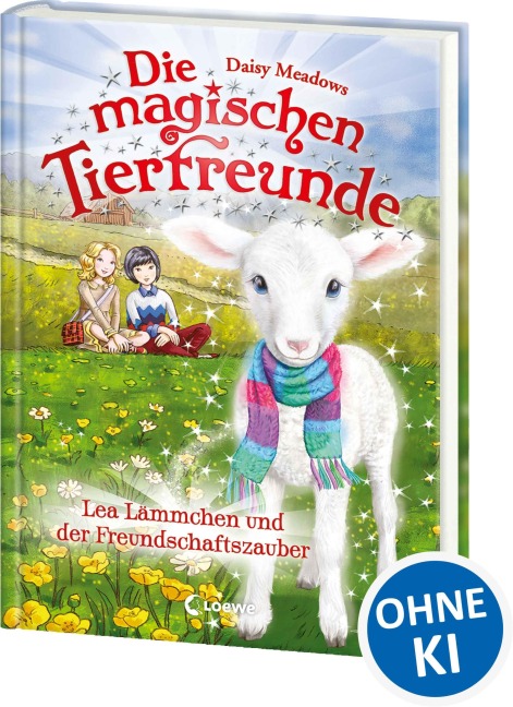 Die magischen Tierfreunde (Band 13) - Lea Lämmchen und der Freundschaftszauber - Daisy Meadows