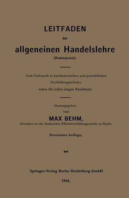 Leitfaden der allgemeinen Handelslehre (Kontorpraxis) - Max Behm