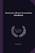 American Library Association Handbook - Anonymous