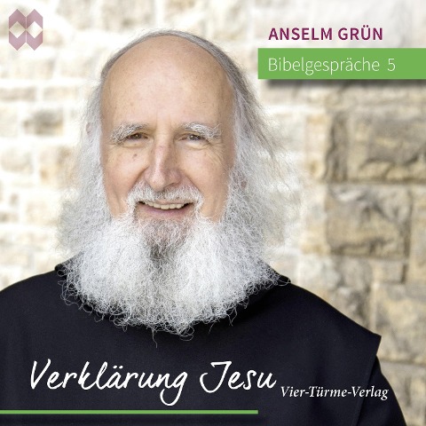Bibelgespräche 05: Verklärung Jesu - Anselm Grün