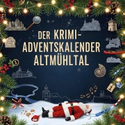 Cover-Bild zum Titel 'Der Krimi-Adventskalender Altmühltal' von 'Lucy Schröder'