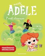Cover-Bild zum Titel 'Die schreckliche Adele 14' von 'Tan, Diane Le Feyer'