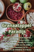 Cover-Bild zum Titel 'Granaatappel Paradijs' von 'Tara Boer'