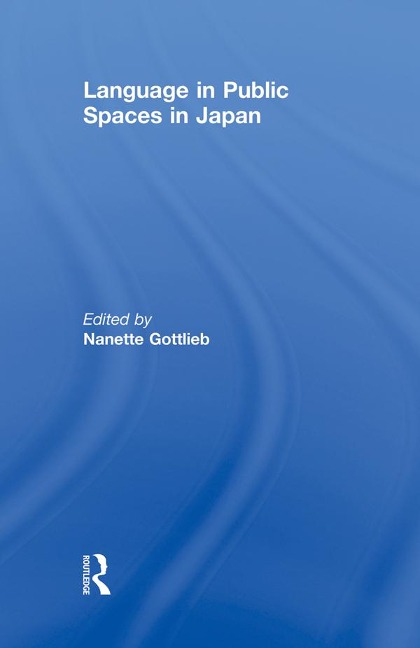 Language in Public Spaces in Japan - 