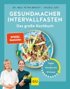 Cover-Bild zum Titel 'Gesundmacher Intervallfasten' von 'Petra Bracht, Nicole Just'