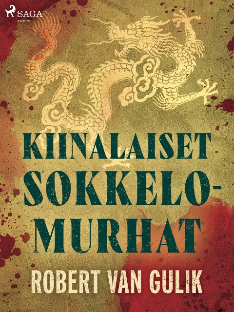 Kiinalaiset sokkelomurhat - Robert Van Gulik