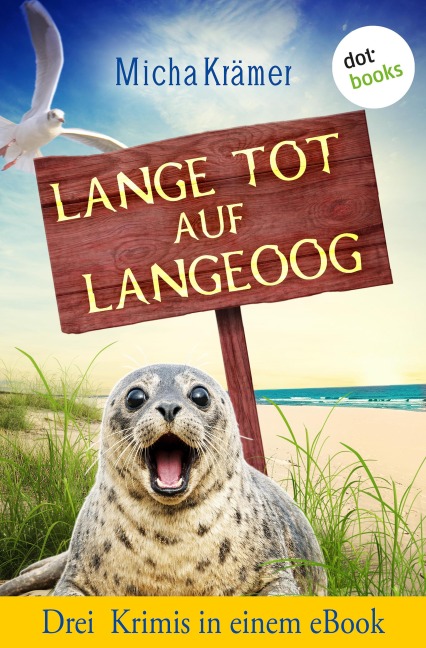 Lange tot auf Langeoog - Micha Krämer