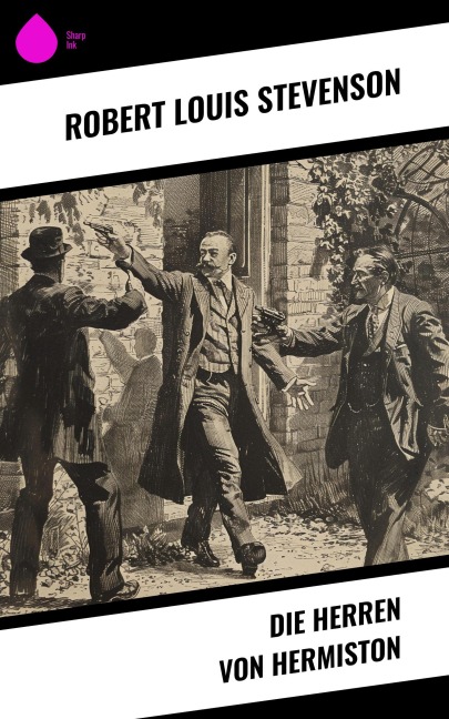 Die Herren von Hermiston - Robert Louis Stevenson