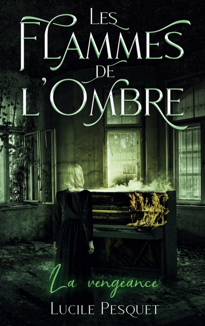 Les Flammes de l'Ombre - Lucile Pesquet