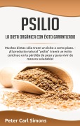 Cover-Bild zum Titel 'Psilio - la dieta orgánica con éxito garantizado' von 'Peter Carl Simons'