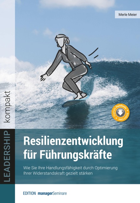 Resilienzentwicklung für Führungskräfte - Merle Meier