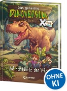 Cover-Bild zum Titel 'Das geheime Dinoversum Xtra - Auf der Fährte des T-Rex' von 'Rex Stone'