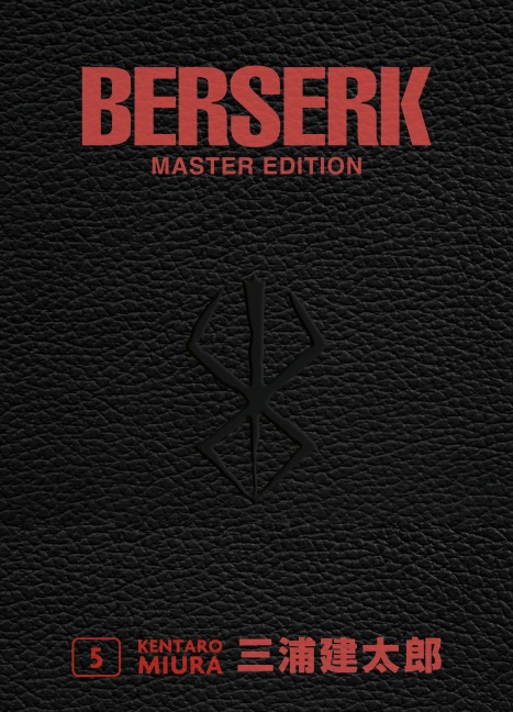 Berserk Master Edition 05 - Kentaro Miura, Studio Gaga, Kouji Mori