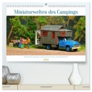 Cover-Bild zum Titel 'Miniaturwelten des Campings (hochwertiger Premium Wandkalender 2026 DIN A2 quer), Kunstdruck in Hochglanz' von 'Hubert Hunscheidt'