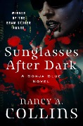 Cover-Bild zum Titel 'Sunglasses After Dark' von 'Nancy A Collins'
