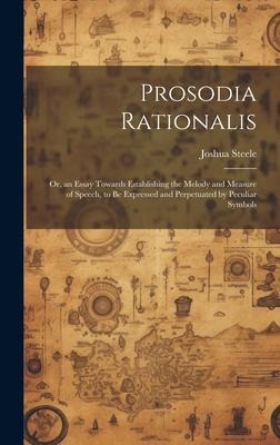 Prosodia Rationalis - Joshua Steele