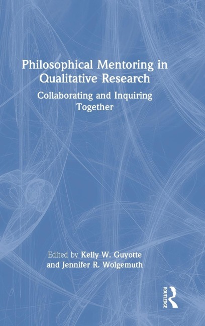 Philosophical Mentoring in Qualitative Research - 
