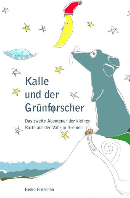 Kalle und der Grünforscher - Heiko Fritschen