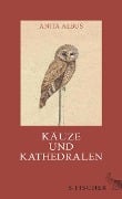 Käuze und Kathedralen - Anita Albus