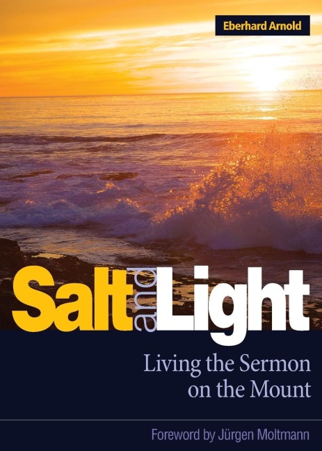 Salt and Light - Eberhard Arnold