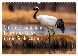 Cover-Bild zum Titel 'Mit den Kranichen kehrt das Licht in die Seele zurück (Wandkalender 2027 DIN A3 quer), CALVENDO Monatskalender' von 'Anne Seltmann'