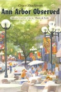 Cover-Bild zum Titel 'Ann Arbor Observed' von 'Grace Shackman'