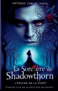 Cover-Bild zum Titel 'La Sorcière de Shadowthorn' von 'Antonio Carlos Pinto'