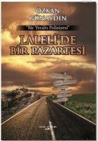 Lalelide Bir Pazartesi - Özkan Günaydin