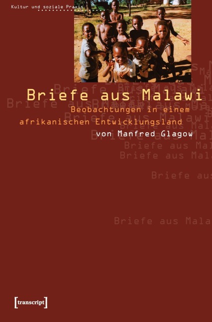Briefe aus Malawi - Manfred Glagow