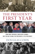 Cover-Bild zum Titel 'The President's First Year' von 'Douglas Alan Cohn'