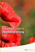 Cover-Bild zum Titel 'Naturheilkundliche Sterbebegleitung' von 'Kristin Peters'