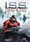 ISS Snipers. Band 1 - Jean-Luc Istin