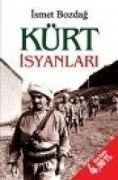 Kürt Isyanlari - Ismet Bozdag